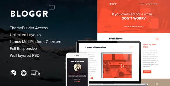 Bloggr - Responsive Email + Themebuilder Access | HTML Email Template