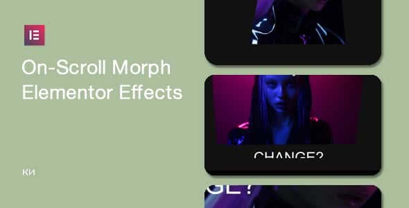 On-Scroll Morph Effects for Elementor - Interactive Hover Addon